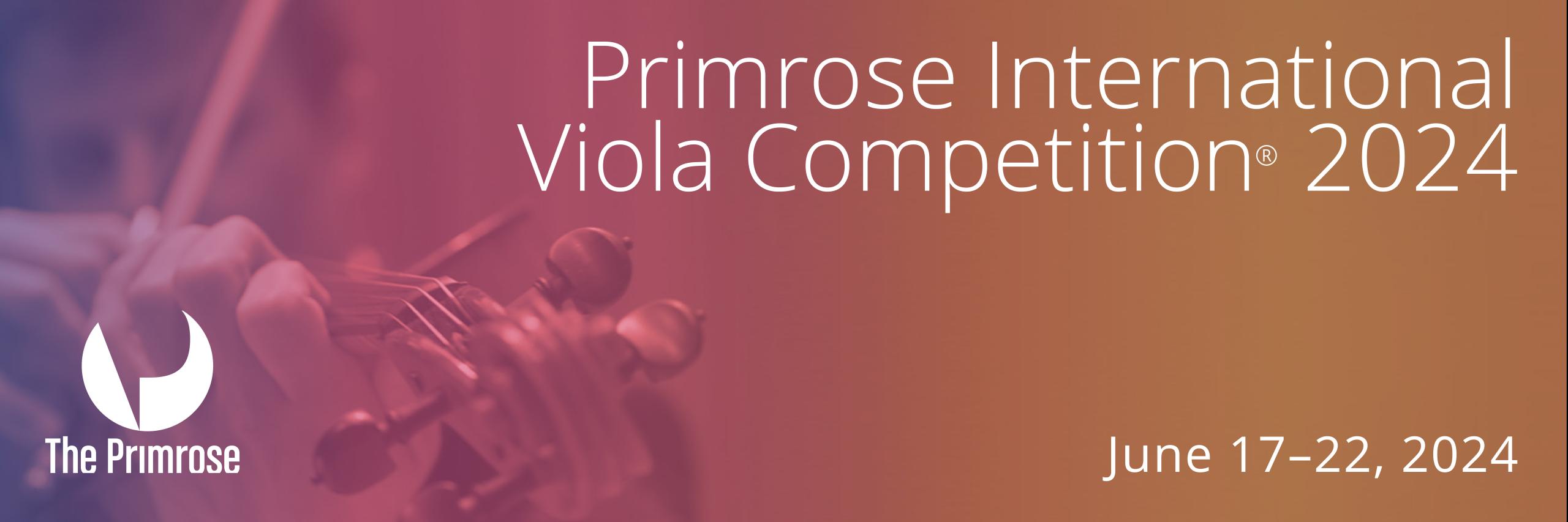 Los Angeles Primrose International Viola Competition World